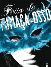 Feita de Fumaça e Osso